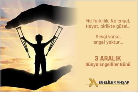 3 ARALIK DÜNYA ENGELLİLER HAFTASI