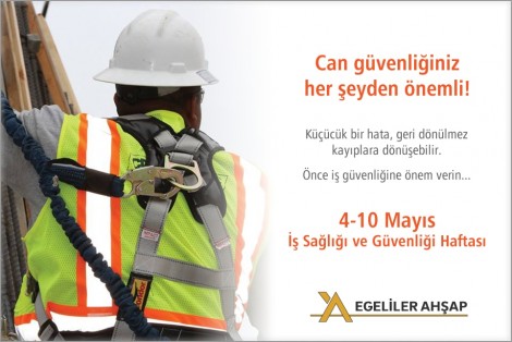 4- 10 MAYIS İŞ SAĞLIĞI GÜVENLİĞİ HAFTASI